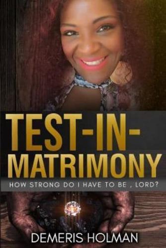 Test-In-Matrimony
