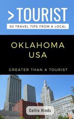 Greater Than a Tourist- Oklahoma USA