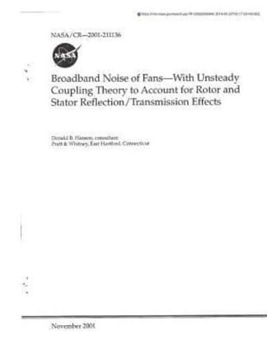 Broadband Noise of Fans - With Unsteady Coupling Theory to Account for Rotor and Stator Reflection/Transmission Effects