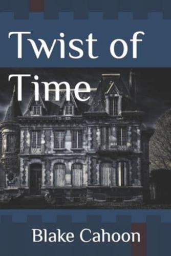 Twist of Time