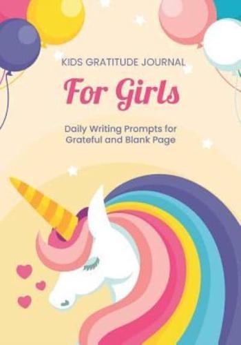 Kids Gratitude Journal for Girls Daily Writing Prompts for Grateful and Blank Page