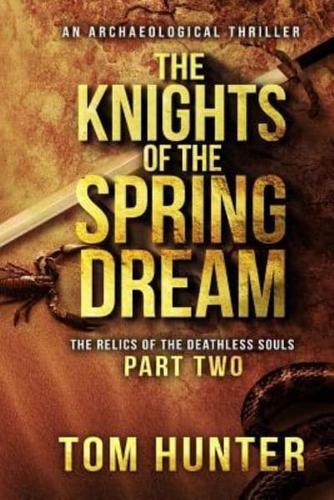 The Knights of the Spring Dream