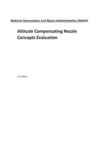 Altitude Compensating Nozzle Concepts Evaluation