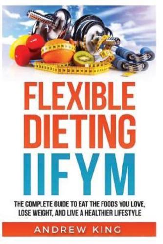 Flexibe Dieting Iifym