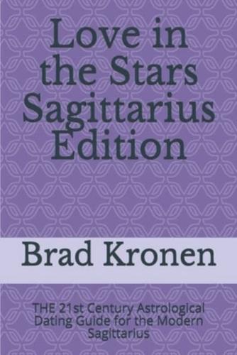 Love in the Stars Sagittarius Edition