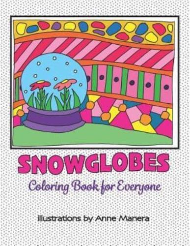 Snowglobes Coloring Book for Everyone