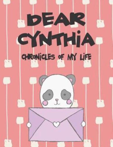 Dear Cynthia, Chronicles of My Life