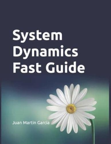 System Dynamics Fast Guide