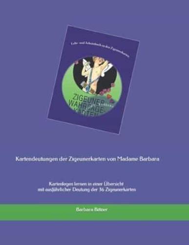 Kartendeutungen Der Zigeunerkarten Von Madame Barbara