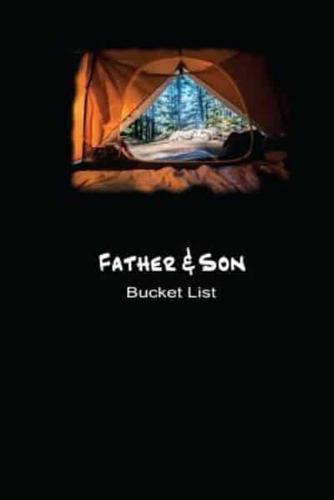 Father and Son Bucket List: Plan Your Goals and Dream Together