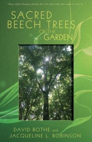 Sacred Beech Trees of the Garden