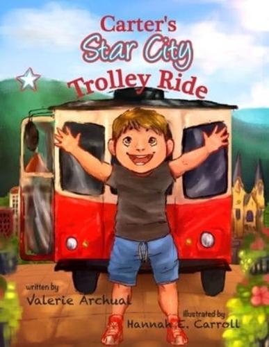 Carter's Star City Trolley Ride