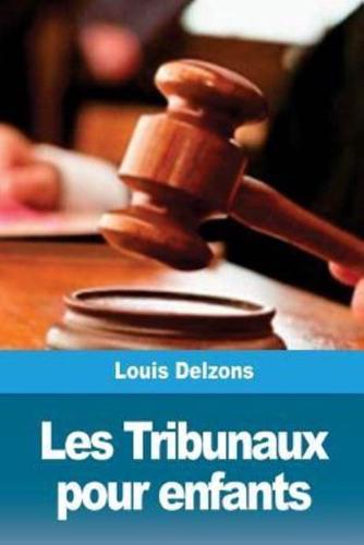 Les Tribunaux Pour Enfants