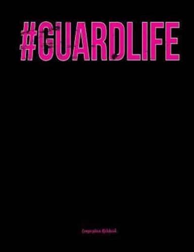 Guardlife - Composition Notebook