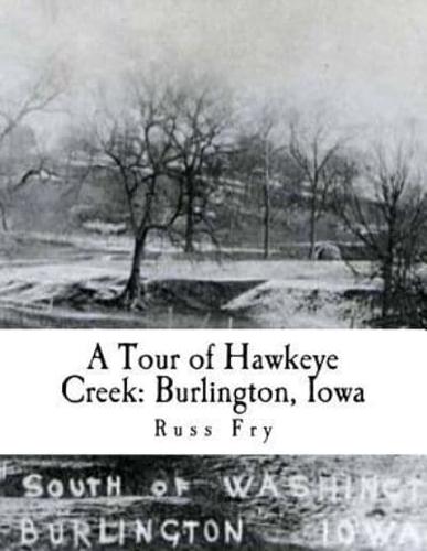 A Tour of Hawkeye Creek