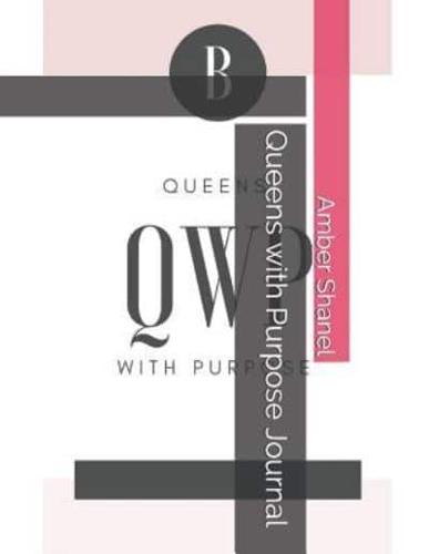 Queens With Purpose Journal