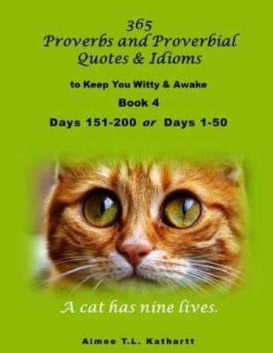 365 Proverbs and Proverbial Quotes & Idioms