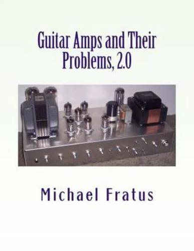 Guitar Amps and Their Problems 2.0