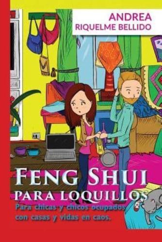 Feng Shui Para Loquillos