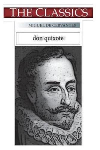 Miguel De Cervantes, Don Quixote Volume 1