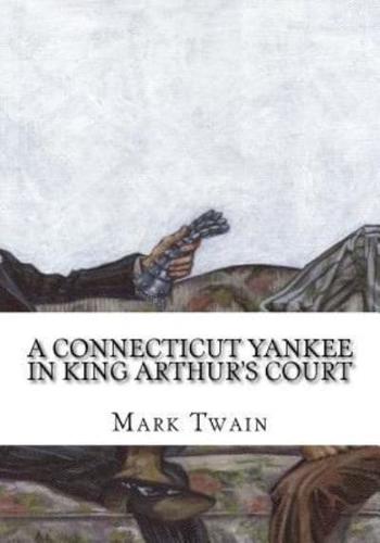 A Connecticut Yankee in King Arthur's Court