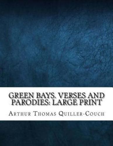 Green Bays. Verses and Parodies