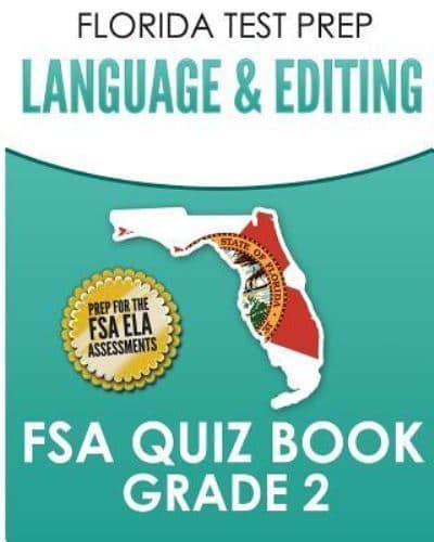 FLORIDA TEST PREP Language & Editing FSA Quiz Book Grade 2