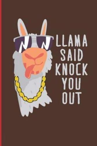 Llama Said Knock You Out