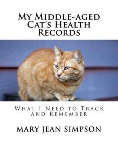 My Middle-Aged Cat's Health Records