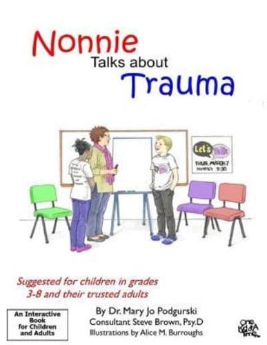 Nonnie Talks About Trauma