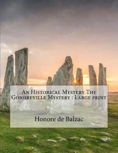 An Historical Mystery the Gondreville Mystery