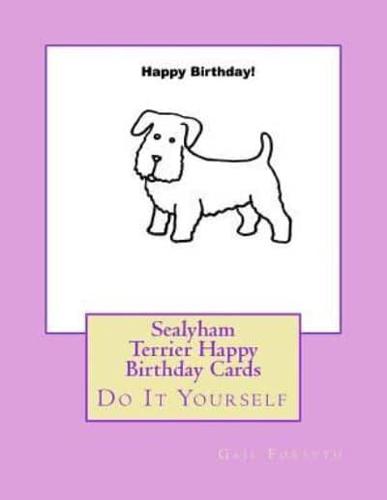 Sealyham Terrier Happy Birthday Cards