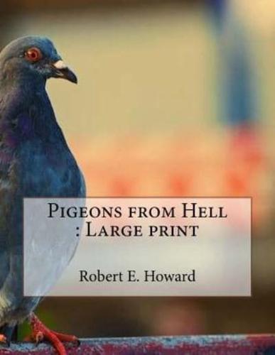 Pigeons from Hell