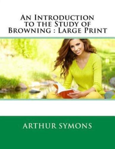 An Introduction to the Study of Browning