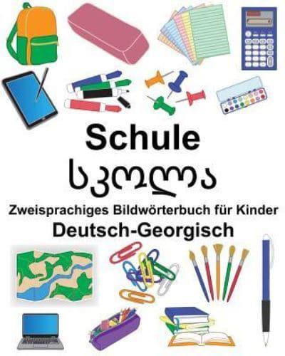 Deutsch-Georgisch Schule Zweisprachiges Bildwörterbuch Für Kinder