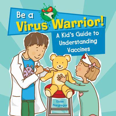 A Kid's Guide to Understanding Vaccines