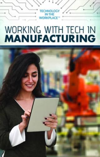 Working With Tech in Manufacturing