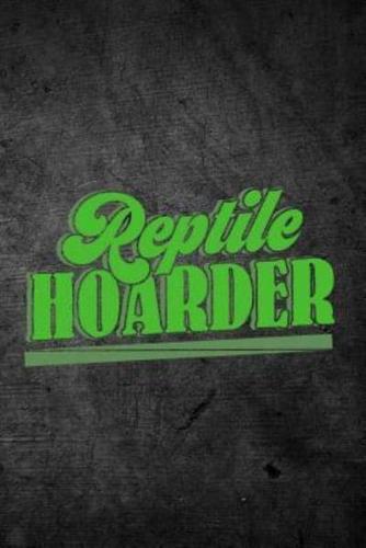 Reptile Hoarder