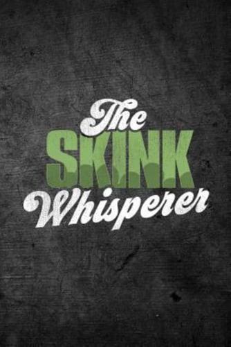 The Skink Whisperer