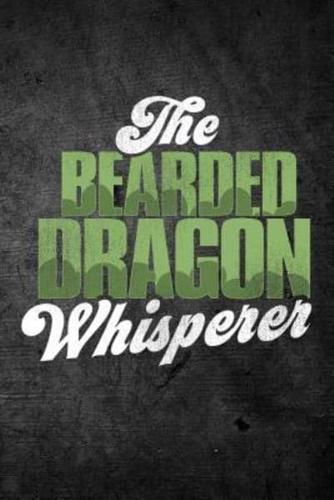 The Bearded Dragon Whisperer