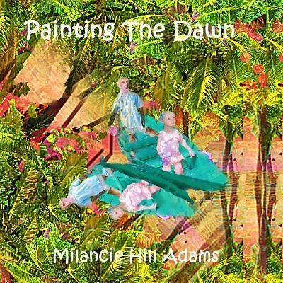 Painting The Dawn