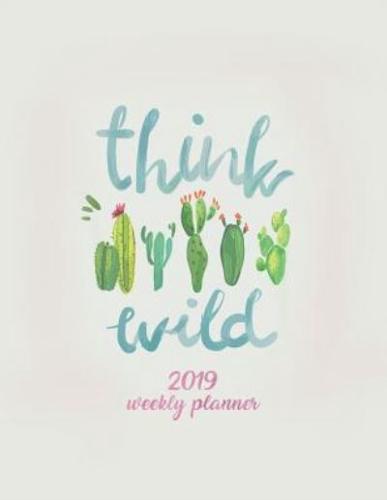 Think Wild 2019 Weekly Planner