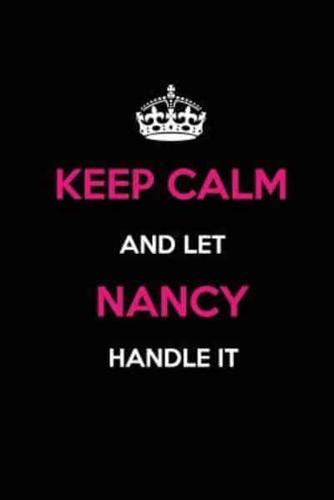 Keep Calm and Let Nancy Handle It