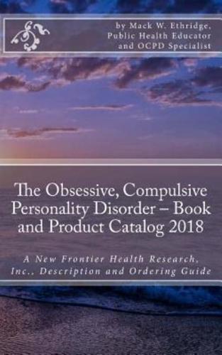 The Obsessive, Compulsive Personality Disorder - Book and Product Catalog 2018
