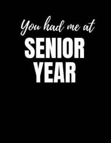 You Had Me at Senior Year