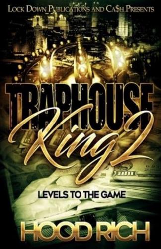 Traphouse King 2