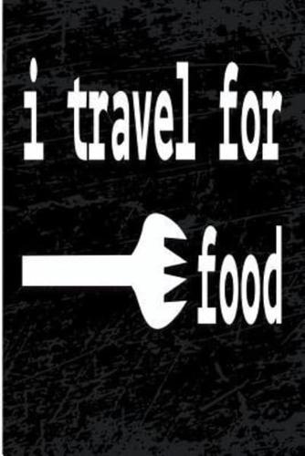 I Travel for Food