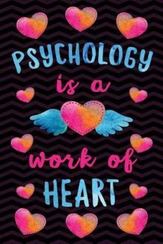 Psychology Is a Work of Heart