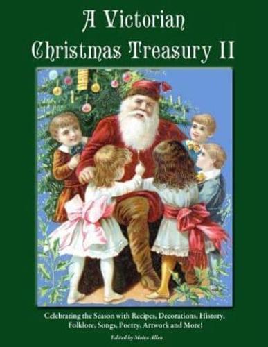 A Victorian Christmas Treasury II