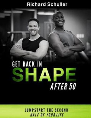 Get Back in Shape After 50